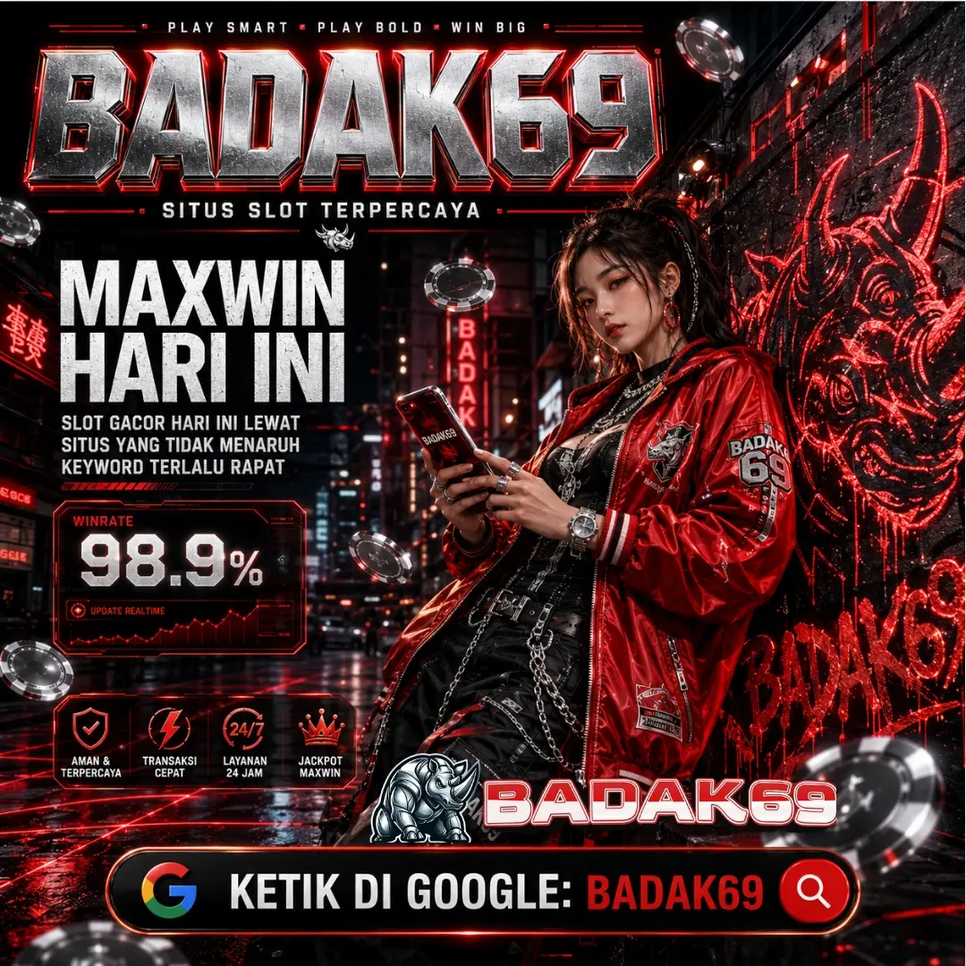 BADAK69 : Slot Gacor Hari Ini Lewat Situs yang Tidak Menaruh Keyword Terlalu Rapat