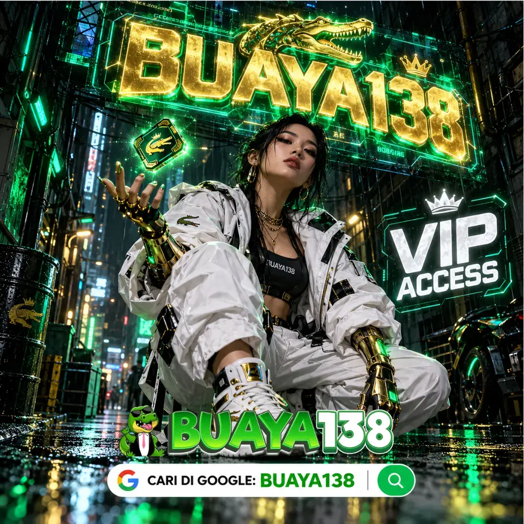 BUAYA138 : Platform Hiburan atau Permainan Resmi yang Aman dan Legal dengan Informasi yang Lebih Terarah