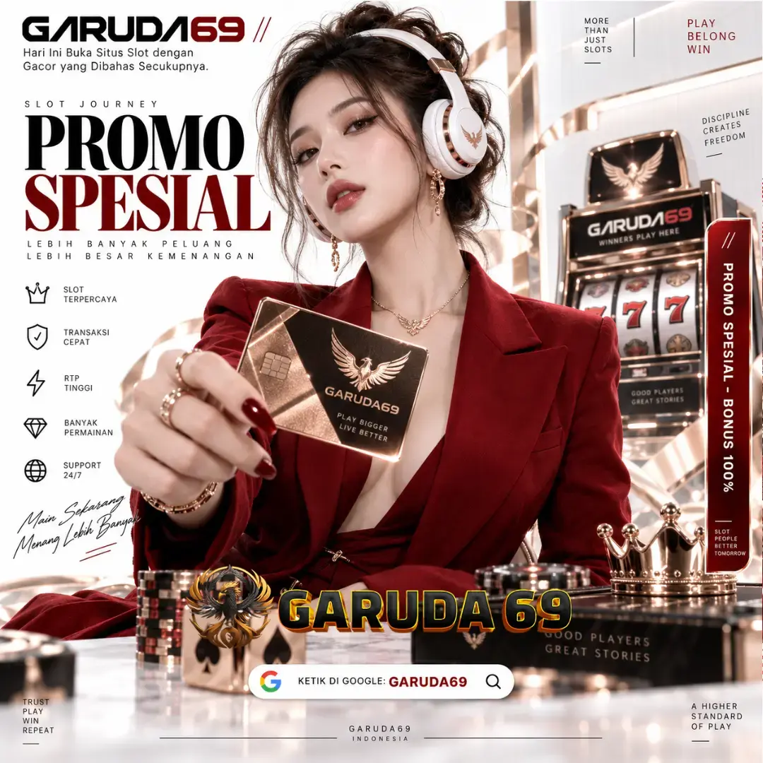 GARUDA69 : Hari Ini Buka Situs Slot dengan Gacor yang Dibahas Secukupnya