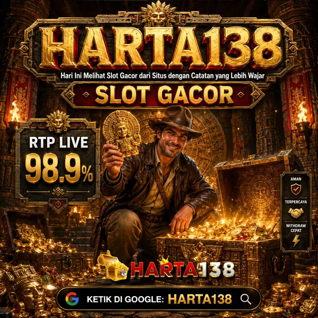 HARTA138 : Hari Ini Melihat Slot Gacor dari Situs dengan Catatan yang Lebih Wajar