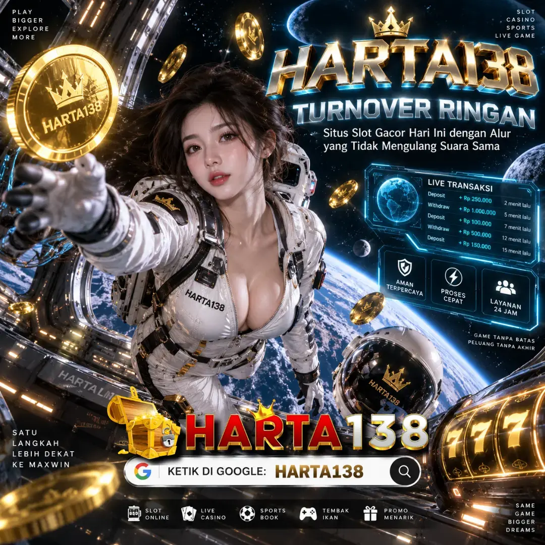 HARTA138 : Situs Slot Gacor Hari Ini dengan Jalur Informasi yang Tidak Berdesakan
