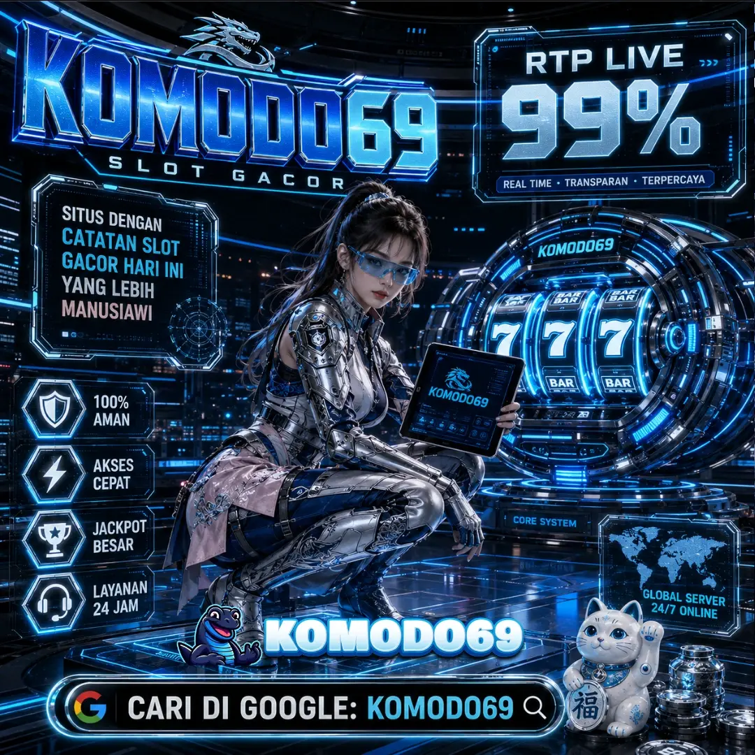 KOMODO69 : Situs dengan Catatan Slot Gacor Hari Ini yang Lebih Manusiawi