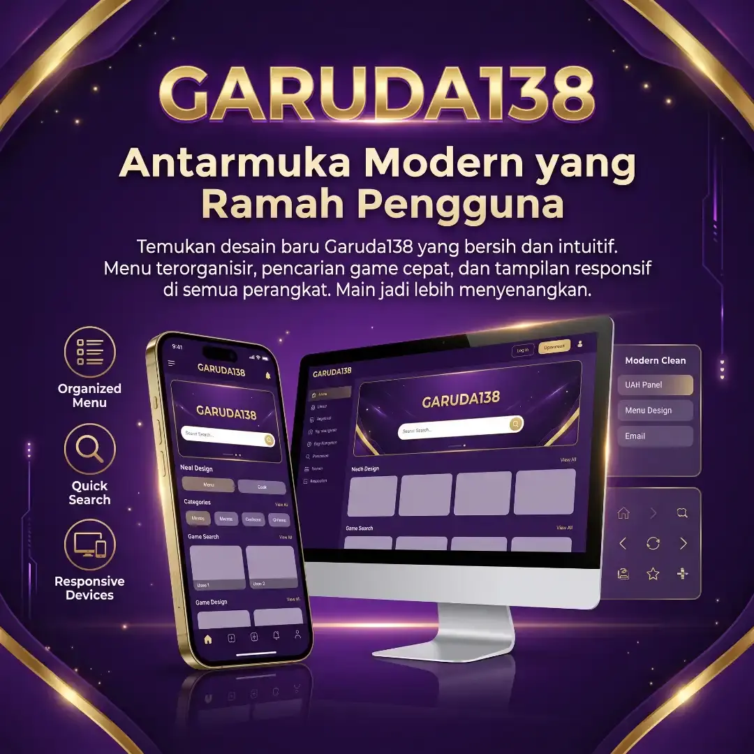 Garuda138 dengan Antarmuka Modern yang Ramah Pengguna
