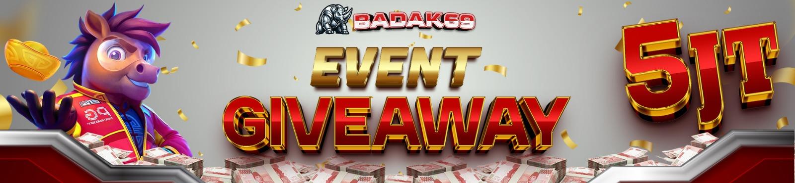 EVENT GIVEAWAY MINGGUAN BADAK69
