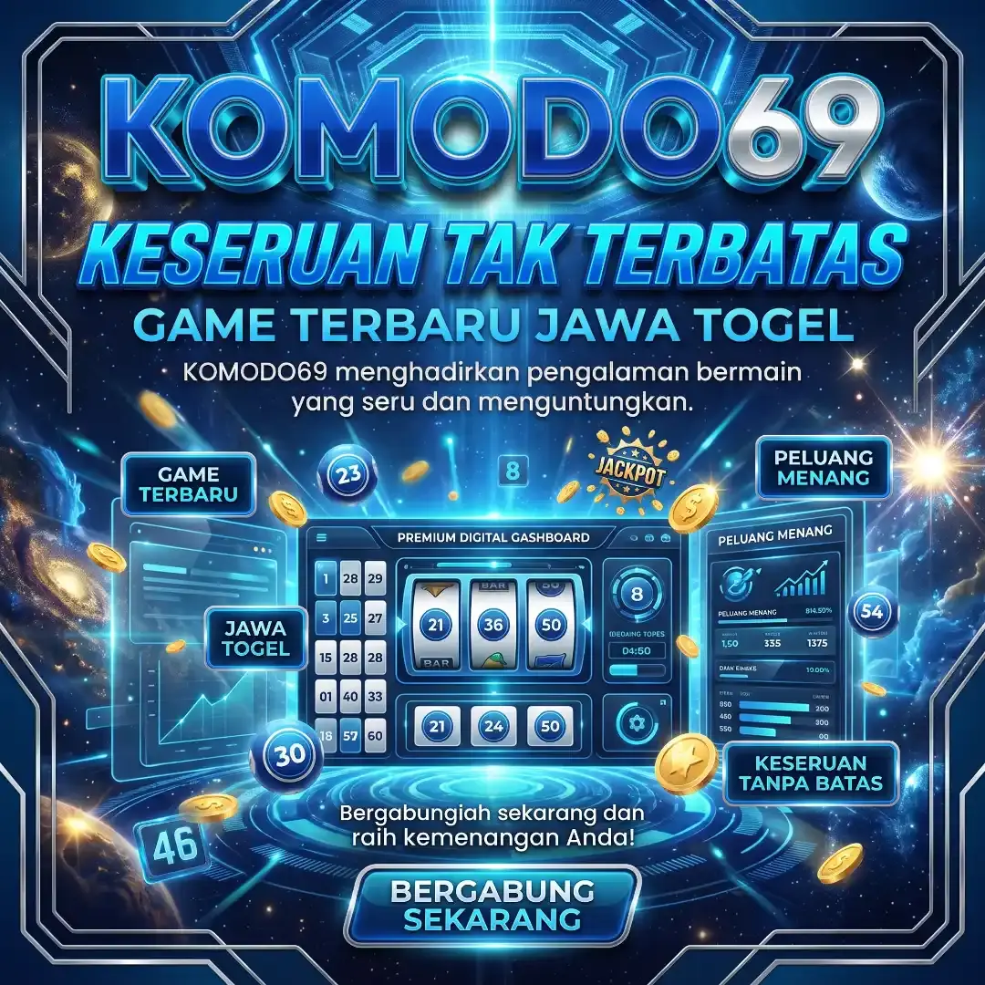 KOMODO69 - Dapatkan Keseruan Tak Terbatas Dengan Game Terbaru Jawa Togel