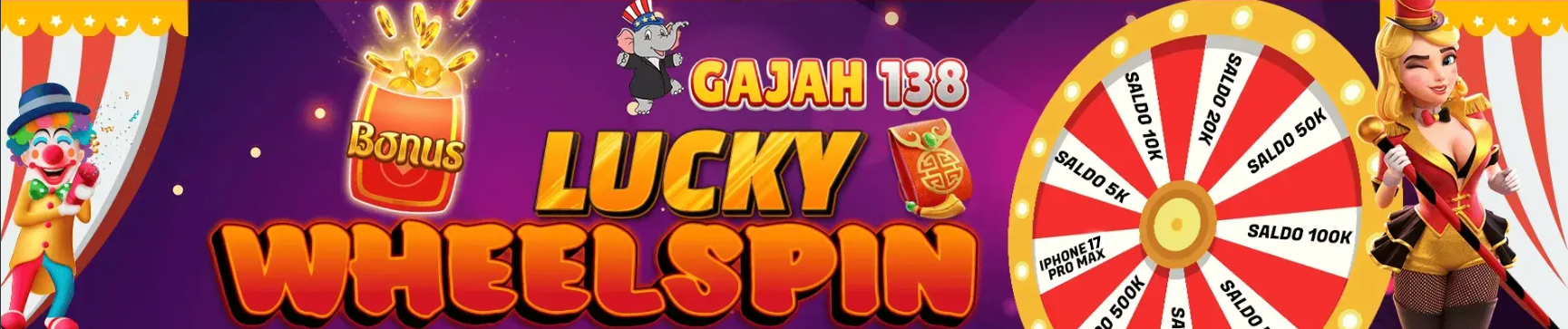BONUS LUCKY WHEELSPIN GAJAH138