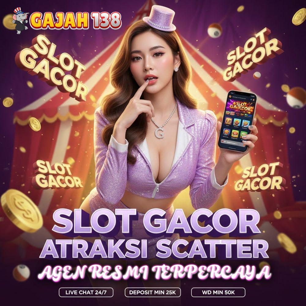 Gajah138 - Slot Gacor depo 25k 1x Scan Qris auto cuan maksimal tanpa henti image 1
