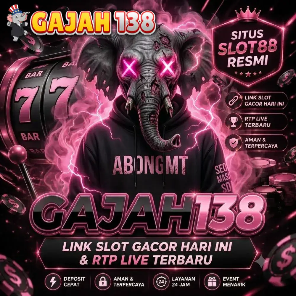 GAJAH138: Pusat Super Scatter Paling Cuan Dengan Modal Recehan