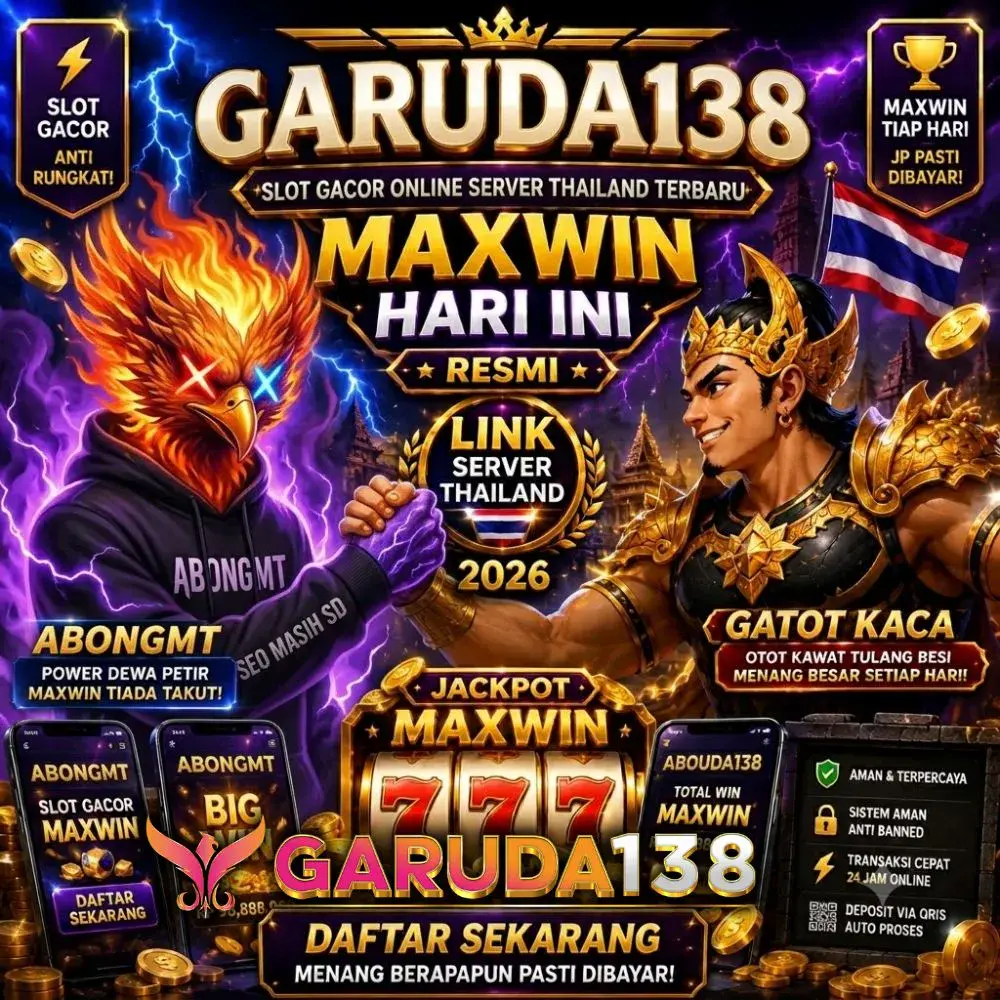 GARUDA138: Slot Gacor Online Server Thailand Link Terbaru by Hey cyecye