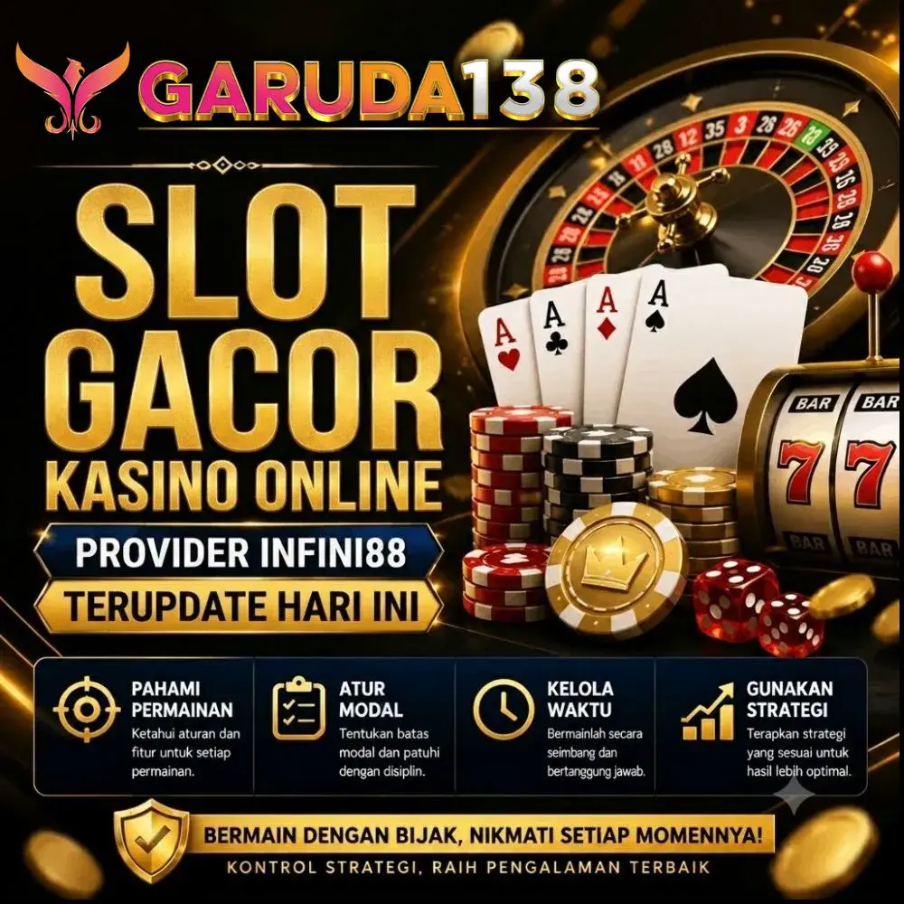 GARUDA138: Penyedia Alternatif Slot Gacor Dan Kasino Online Infini88 Terupdate Hari Ini