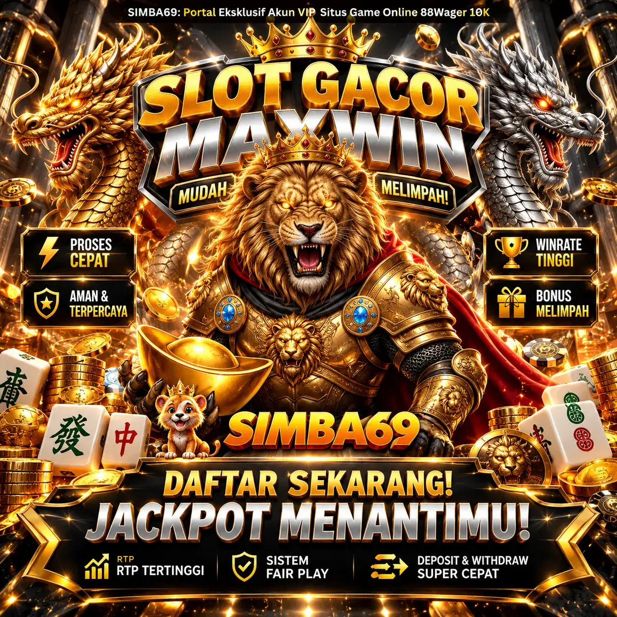 SIMBA69: Portal Eksklusif Akun VIP Situs Game Online 88Wager 10K by Hey siriusly